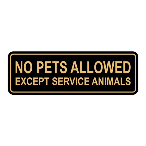 Standard No Pets Allowed Except Service Animals Sign