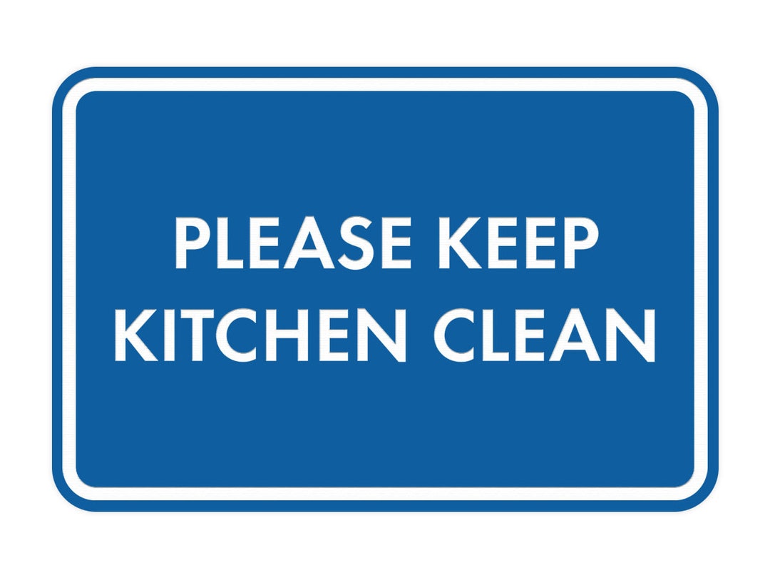 Classic Framed Please Keep Kitchen Clean Wall or Door Sign Etsy