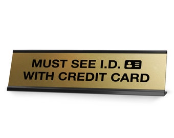 Signs ByLITA Must See ID With Credit Card Black Frame Desk Sign (2x8")