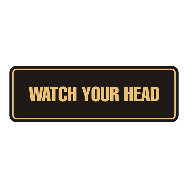 Signs ByLITA Standard Watch Your Head Sign