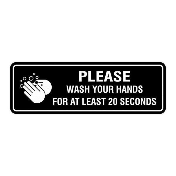 Signs ByLITA Standard Please Wash Your Hands For At Least 20 Seconds Sign