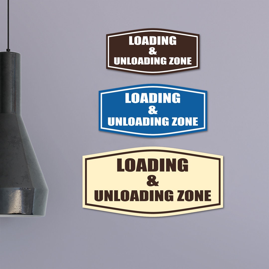 Fancy Loading & Unloading Zone Wall or Door Sign - Etsy image.