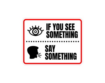 Classic Framed Plus If You See Something Say Something Wall or Door Sign | Novelty Funny Warning Signs