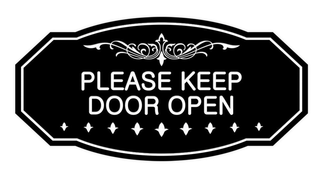 Victorian Please Keep Door Open Wall or Door Sign Etsy
