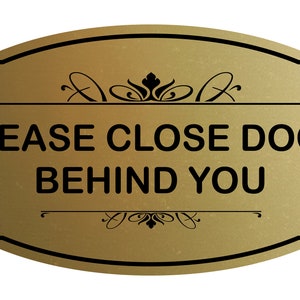 Victorian Please Close Door Behind You Wall or Door Sign