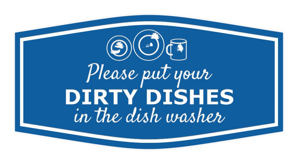 Dirty Dishes Sign