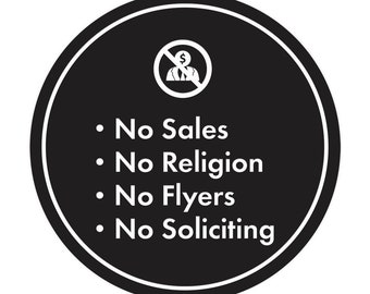 Circle No Sales, No Religion, No Flyers, No Soliciting Wall or Door Sign