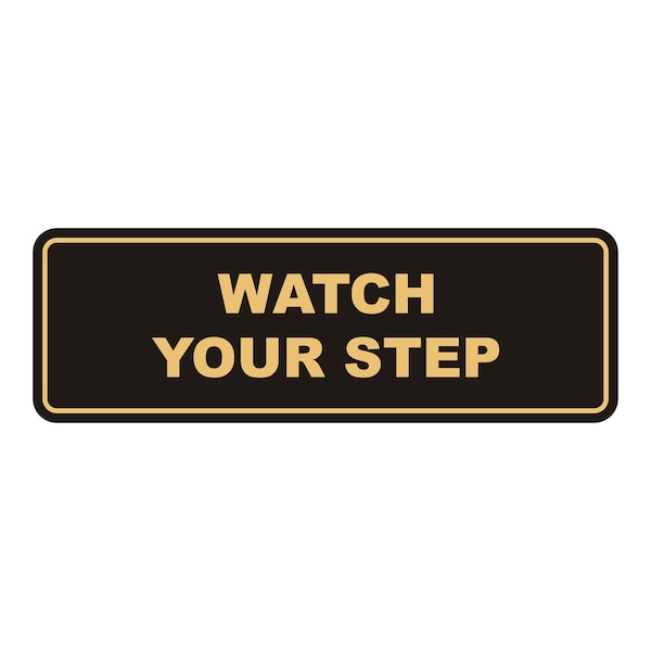 Signs ByLITA Standard Watch Your Step Sign