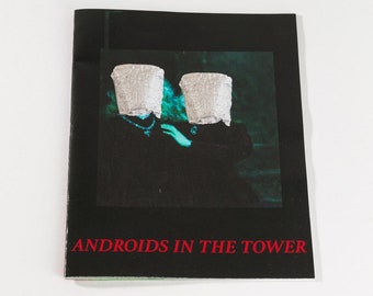 ANDROIDS in the TOWER : Visual Poem