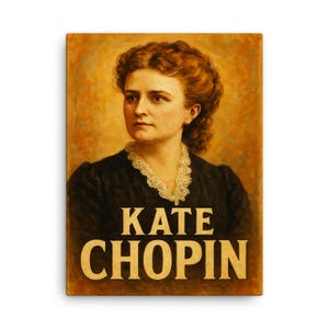Kate Chopin Canvas Print: Feminist Literary Wall Art