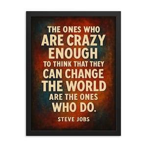 Steve Jobs Quote Framed Print: Inspiring Office Wall Art