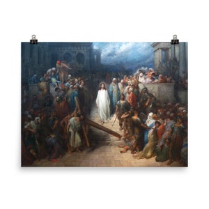 Christus verlaat het Praetorium door Gustave Doré Poster Print