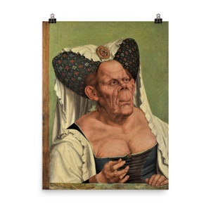 The Ugly Duchess (A Grotesque Old Woman) by Quentin Matsys Poster Print