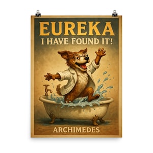 Eureka Scientist Dog Poster Print - Whimsical Wall Art of Dog Leaping from Tub with Discovery Enthusiasm