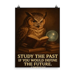 Konfuzius Eule Poster Print: Brille, Geschichtsbücher, Wandkunst, - Studieren der Vergangenheit, Definieren der Zukunft, inspirierendes Wohndekor