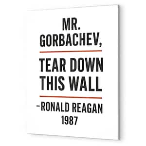 Ronald Reagan &#39;Tear Down This Wall&#39; Metal Print: Cold War Wall Art