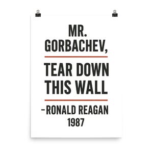 Ronald Reagan Poster: Tear Down This Wall Quote Gorbachev Cold War Wall Art