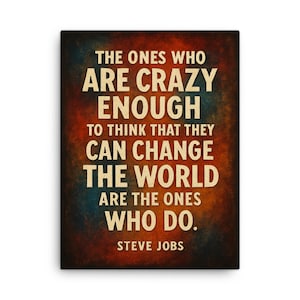 Steve Jobs Quote Canvas Print: Inspirational Office Wall Art