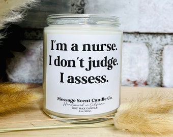 Funny Nurse Candle, RN Graduation Gift, Healthcare Worker, Soy Wax