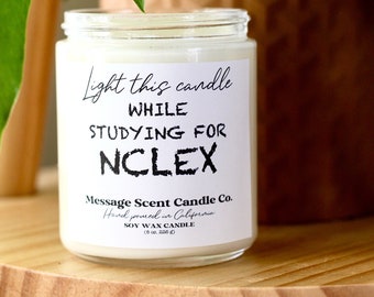 NCLEX Study Candle, New Nurse Graduation Gift, Funny Soy Candle