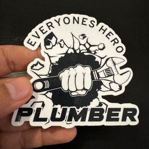 Everyones Hero Plumber Sticker 3.5 inch Toolbox decal waterproof vinyl