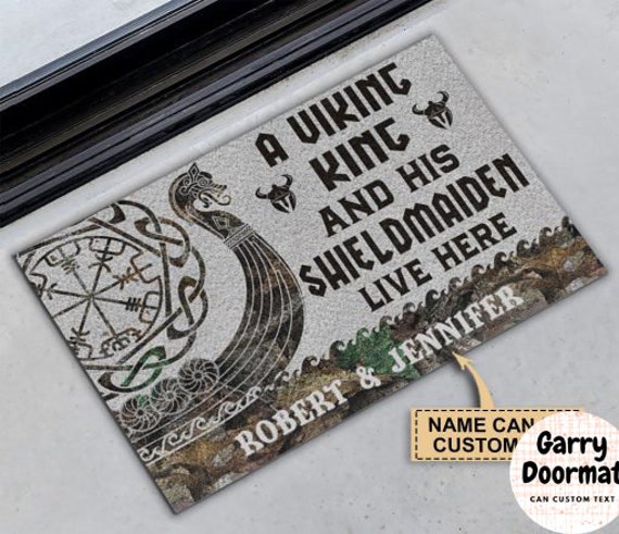 Custom Doormat Personalized A Viking King and His Shieldmaiden Live Here Doormat Welcome doormat Funny Doormat Viking Doormat