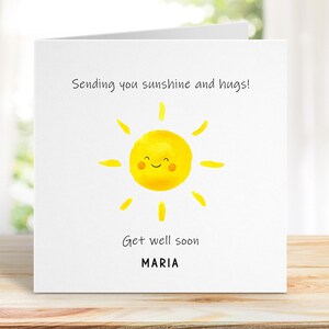 Senden Sie Sonnenschein und Umarmungen, gute Besserung, personalisierte Karte, Wohlfühlkarte, Genesungskarte, denke an Sie.