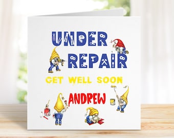 Under Repair Get Well Soon, Wishing you a speedy recovery, feel better card, recovery card, thinking of you.