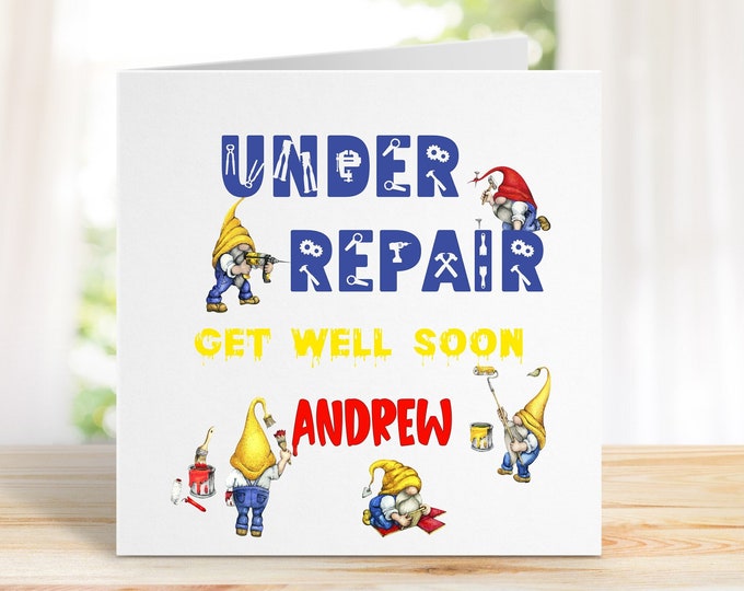 Under Repair Get Well Soon, Wishing you a speedy recovery, feel better card, recovery card, thinking of you.