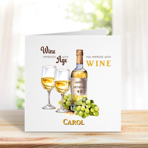 Wine improves with age you improve with wine card, Personalised Red and White card, Cheers Birthday Cards, Alcohol Card.