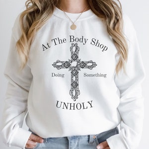 At the body shop Sweatshirt