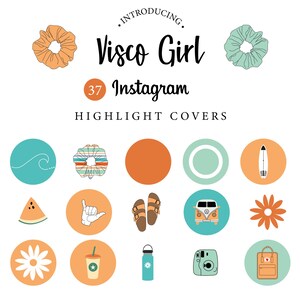 May include: An image with the text "INTRODUCING Visco Girl" and "37 Instagram Highlight Covers." The image features various circular icons with illustrations of a wave, scrunchies, a watermelon slice, sandals, a flower, a water bottle, and a camera.