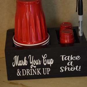 Drink Cup Holder, Mark your Cup and Drink up, Red Cup Holder, Shot cup Holder,  , Party cup holder, Pen and Cup Caddy,