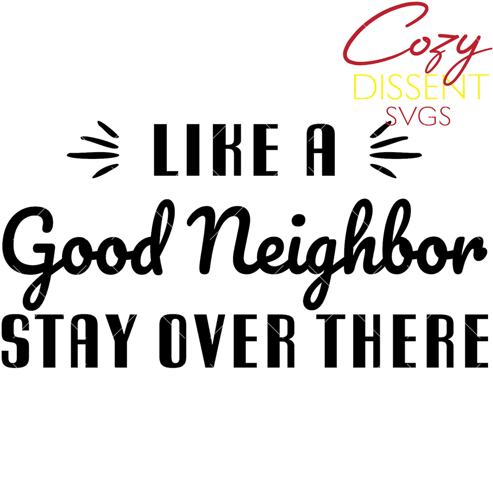 Free Free Like A Good Neighbor Svg 447 SVG PNG EPS DXF File