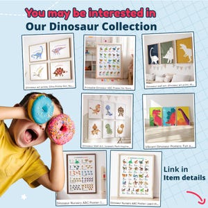 May include: Promotional image for a dinosaur-themed collection, including art prints, ABC posters, and wall art. A child holds a blue and pink donut. Text reads "You may be interested in Our Dinosaur Collection" and "Link in Item details."