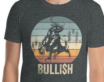 Bullish Market Shirt, Retro Bull Run BTC Trader, ATH Trading Day shirt, Feeling Bullish Trading Crypto Blockchain Investor Gift T-Shirt