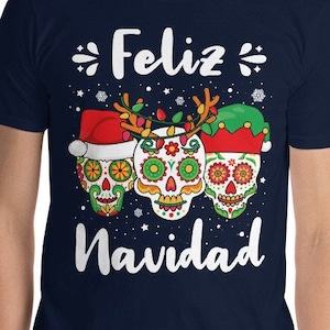 Feliz Navidad Shirt, Navideño Tees, Mexican Sugar Skulls Merry Christmas T-Shirt, Feliz Navidad Santa Shirt, Mexican Santa Skulls Shirt