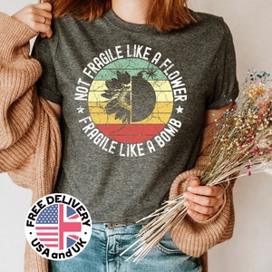 Not Fragile Like a Flower Fragile Like a Bomb, Ruth Bader Ginsburg Shirt, Girl Power Shirt, Feminist T-shirt, Feminist Shirt, RGB Shirt