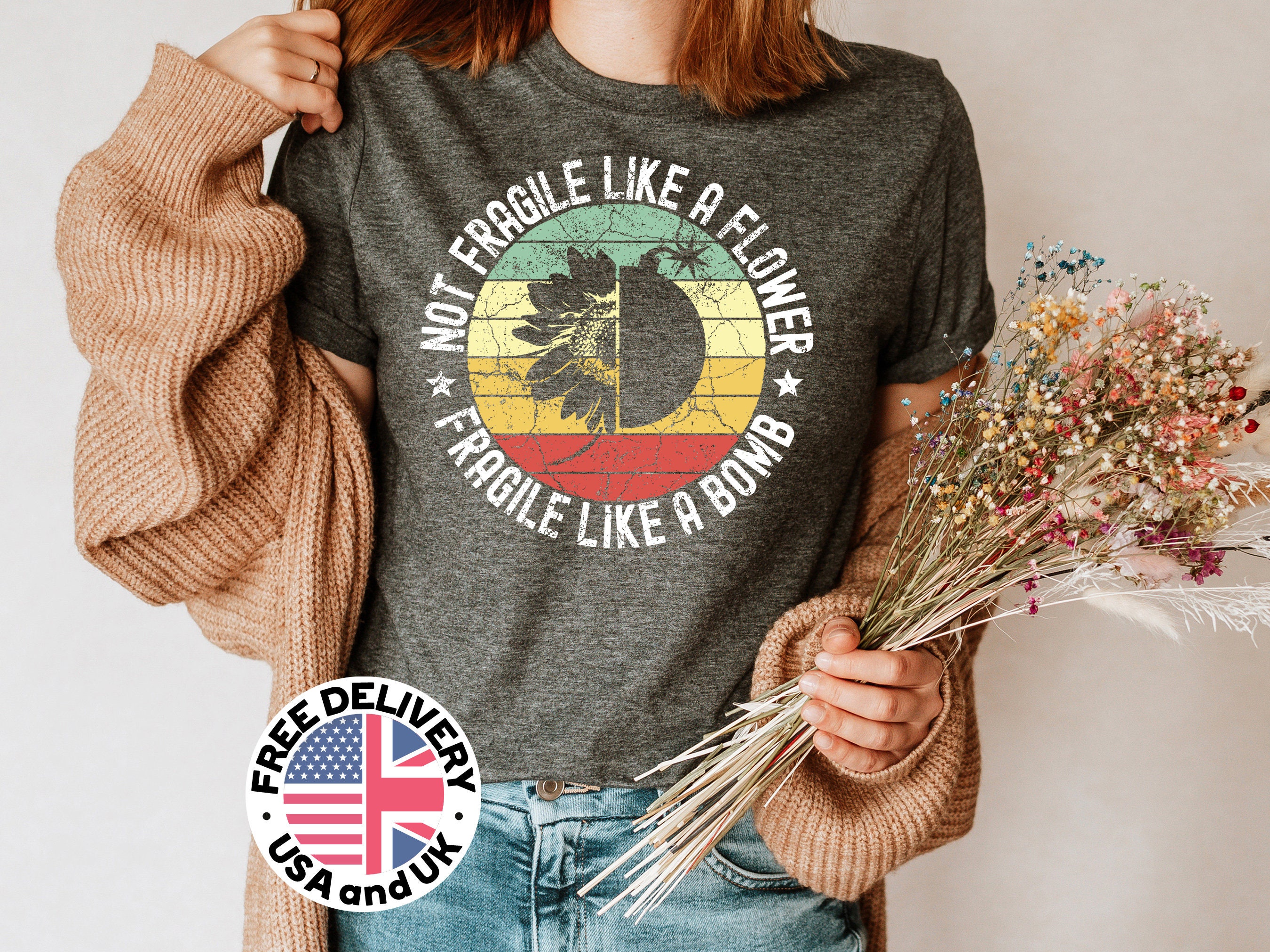 my wife is not fragile like a flower shirt