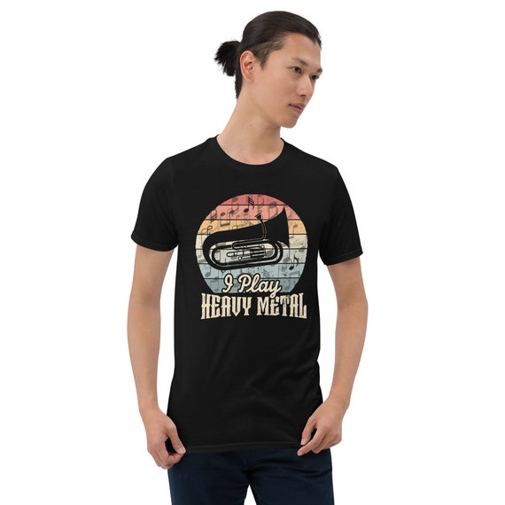 I Play Heavy Metal Tuba T Shirt Band Tuba Player Shirts Gift I Play Heavy Metal Tuba T Shirt Band Tuba Player Shirts Gift