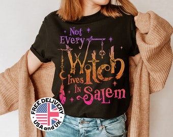 Witch Shirt, Not All Witches Live in Salem shirt, Pagan Shirt, Women's Funny Halloween Shirt, Salem Witch Trials, Witch Shirt, Salem Shirts,