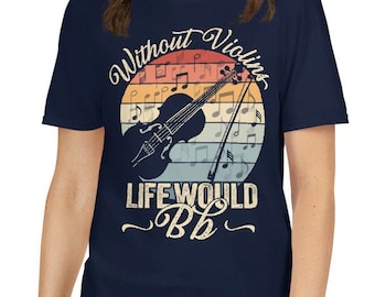 Violin Shirt Violinist Gift, Without Violin Life Would Be Flat Fiddle Player Shirt, Music Lover Shirt Musician Gift, Funny Violin Teacher