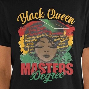 Masters Degree Black Queen Educated T-Shirt Graduation Gift Masters Degree Black Queen Educated T-Shirt Graduation Gift