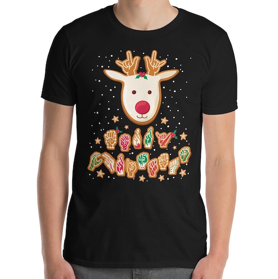 Asl T-Shirt Sign Language Deaf Christmas Reindeer Tee Asl T-Shirt Sign Language Deaf Christmas Reindeer Tee