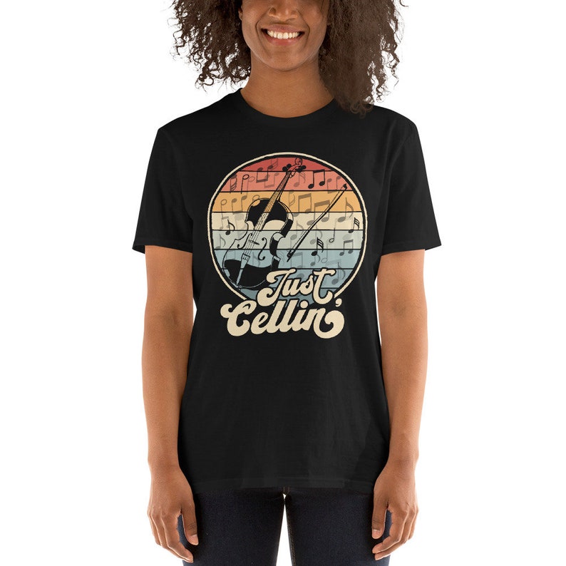 Just Cellin' Shirt, Cello Player Gift Idea, Funny Cello T-Shirt, Retro Cello Instrument Shirt, Orchestra Cellist Saying
