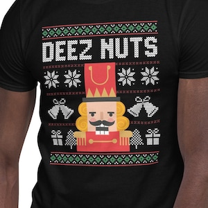 Deez Nuts-tröja, rolig nötknäppare-jultröja, jul Deez Nuts ful jultröja meme-gåva T-shirt