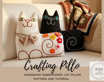 Crafting Pillo: The Handmade Embroidered Cat Pillow Tutorial • PDF Sewing Pattern & Step-by-Step Guide for Cat Lovers