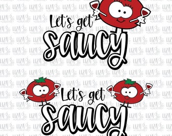 Let's Get Saucy Tomato svg, eps and png, 2022 Funny Wine Glass svg, Funny Beer Mug svg, Wine Glass Quotes svg, svg files for cricut
