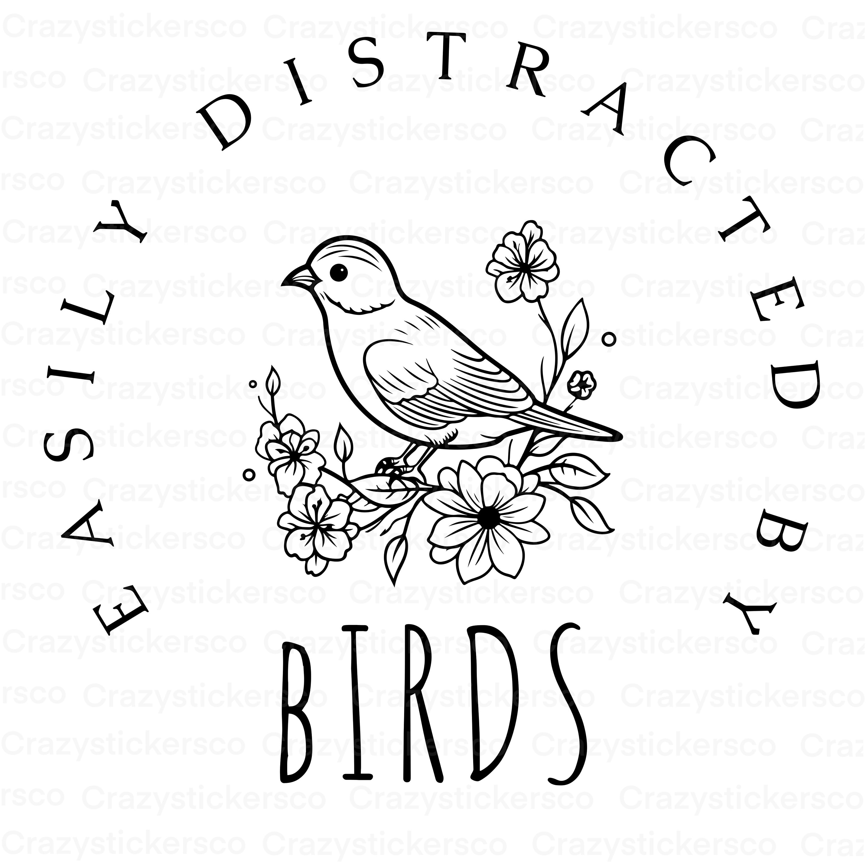 Easily Distracted By Birds PNG SVG: Bird Lover Sublimation (Digital File)