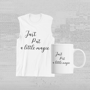 Motivierende SVG, Just put a little magic SVG, just put a little magic Grafikbild, inspirierende Cliparts, just put a little magic
